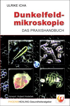 Dunkelfeldmikroskopie – Das Praxishandbuch - Fr. Ulrike Icha 